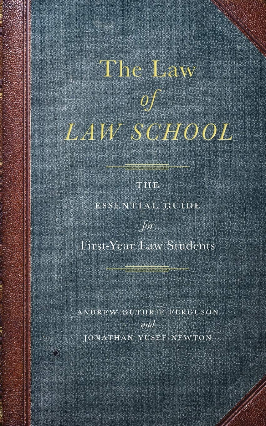 Law of Law School | Andrew Guthrie Ferguson, Jonathan Yusef Newton