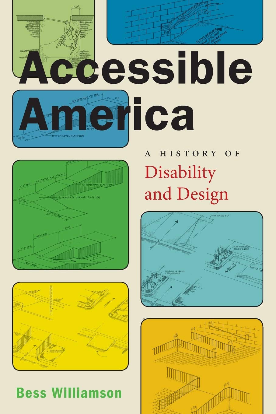 Accessible America | Bess Williamson