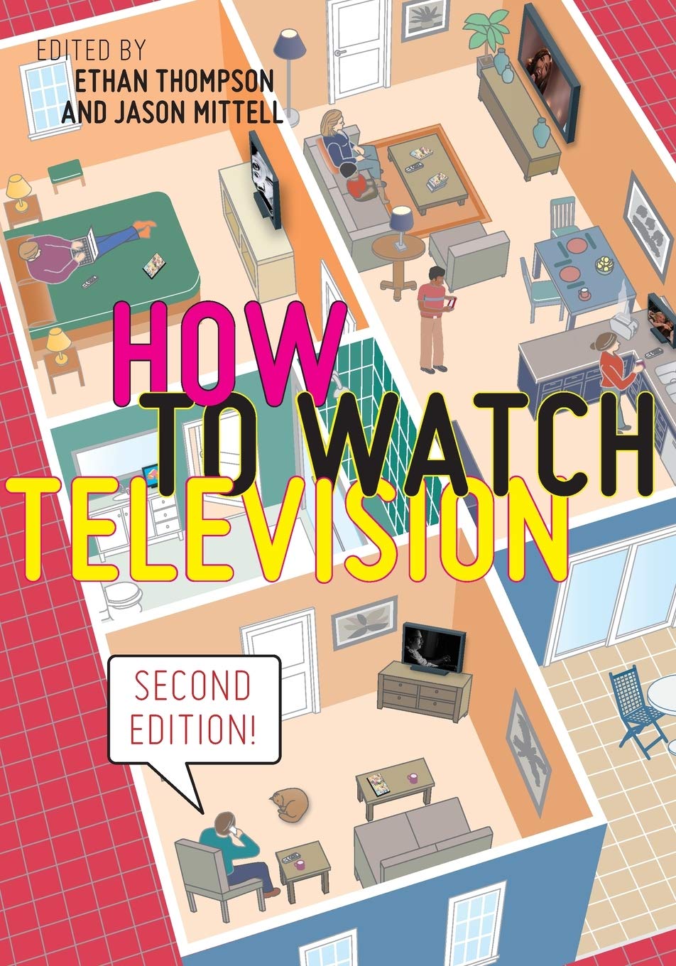 How to Watch Television | Ethan Thompson, Jason Mittell