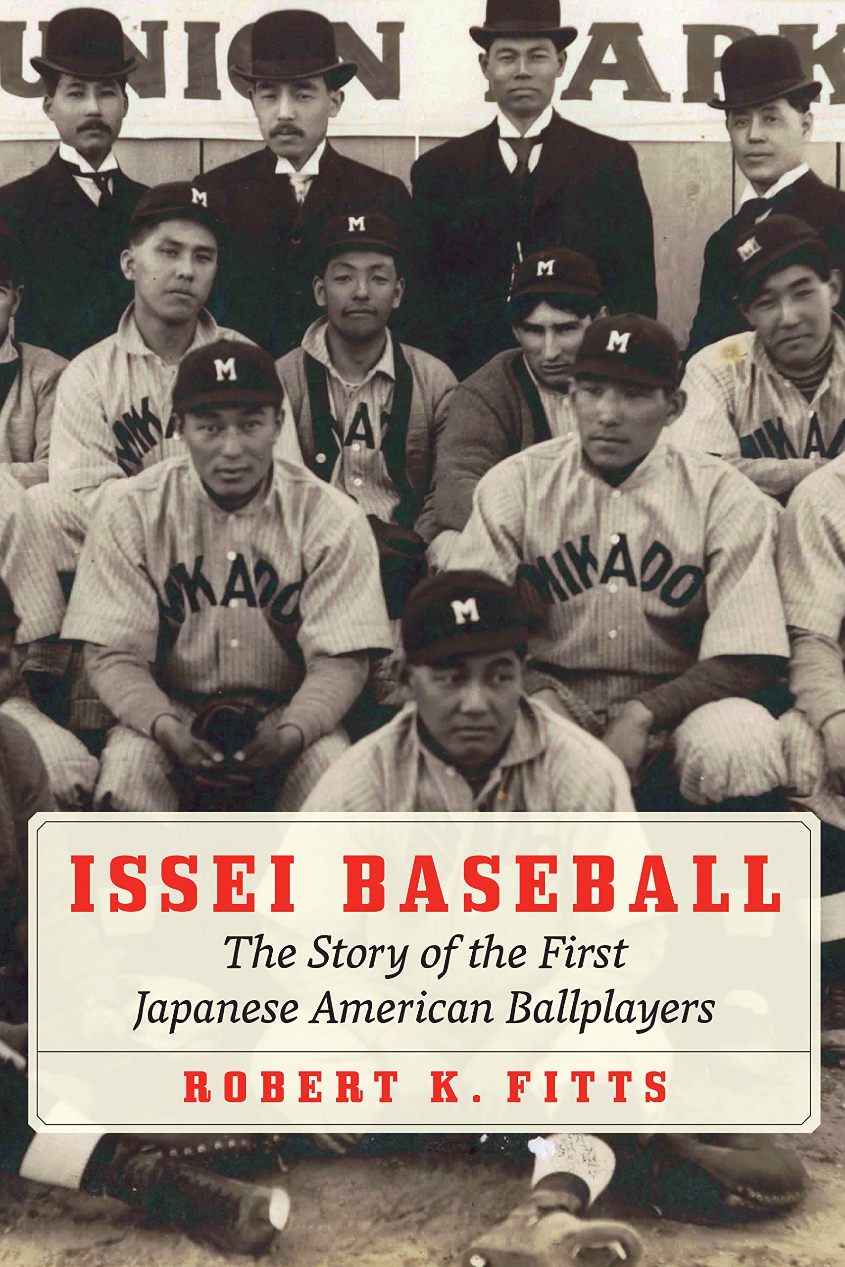 Issei Baseball | Robert K. Fitts