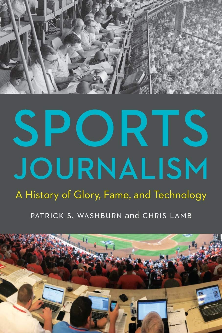 Sports Journalism | Patrick S. Washburn, Chris Lamb