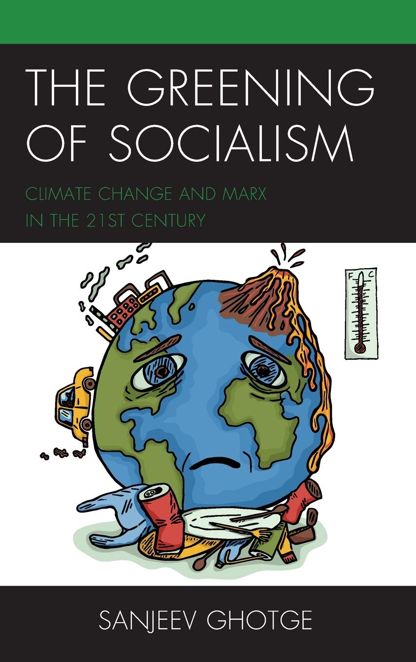 The Greening of Socialism | Sanjeev Ghotge