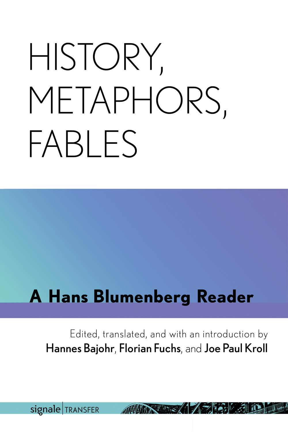 History, Metaphors, Fables | Hans Blumenberg