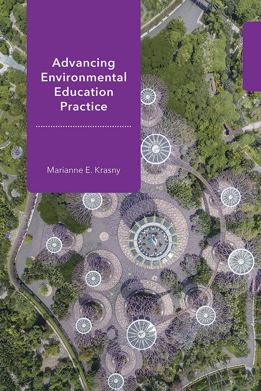 Advancing Environmental Education Practice | Marianne E. Krasny