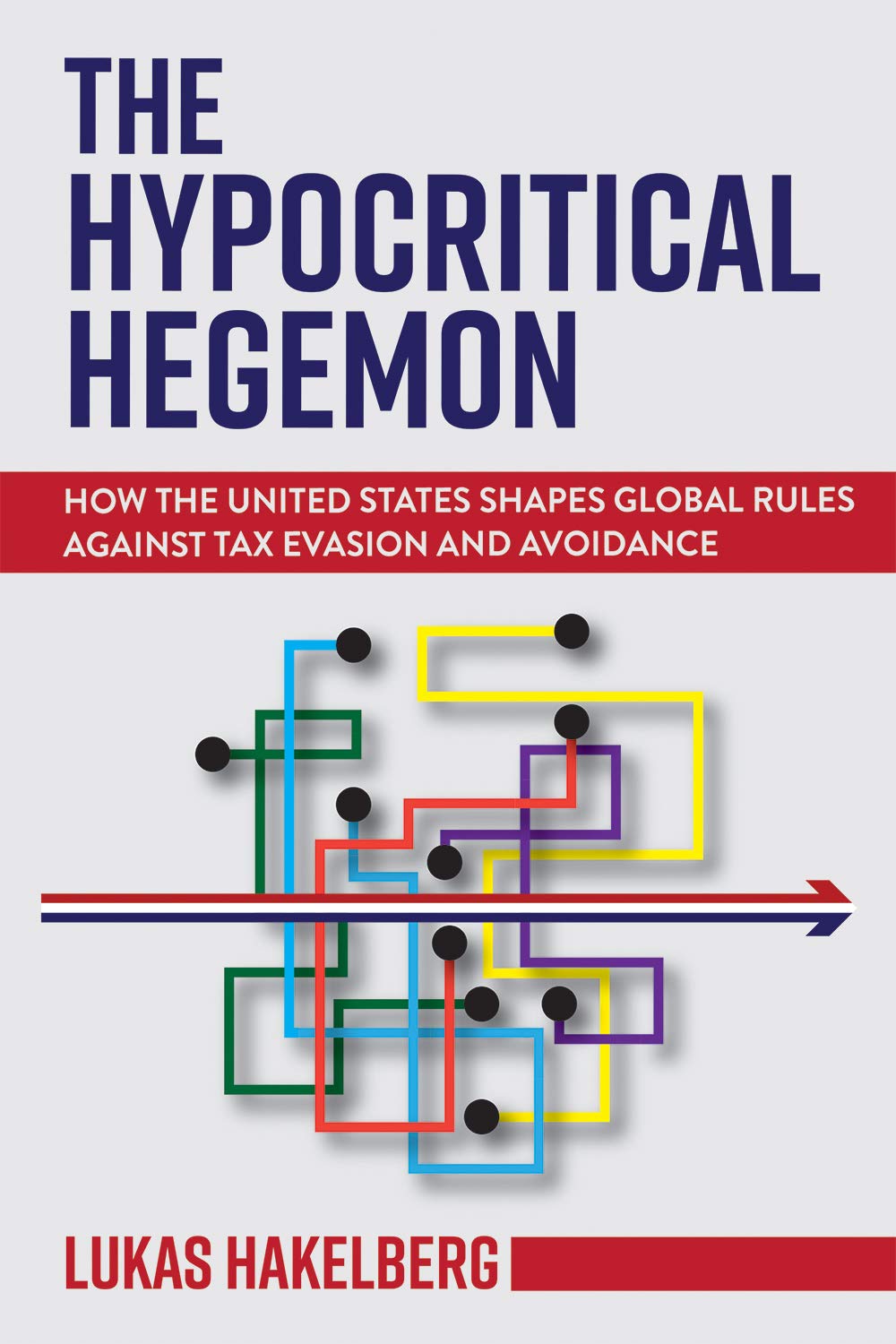 The Hypocritical Hegemon | Lukas Hakelberg