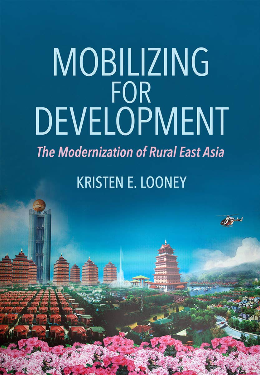 Mobilizing for Development | Kristen E. Looney