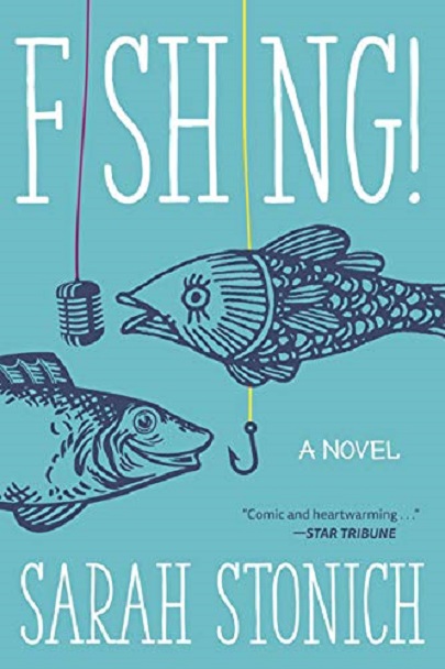 Fishing! | Sarah Stonich