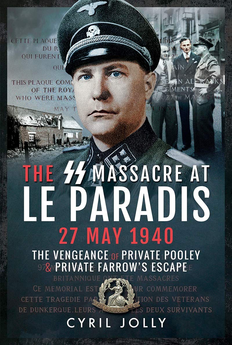 SS Massacre at Le Paradis, 27 May 1940 | Cyril Jolly