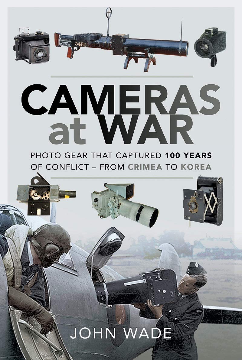 Cameras at War | John Wade