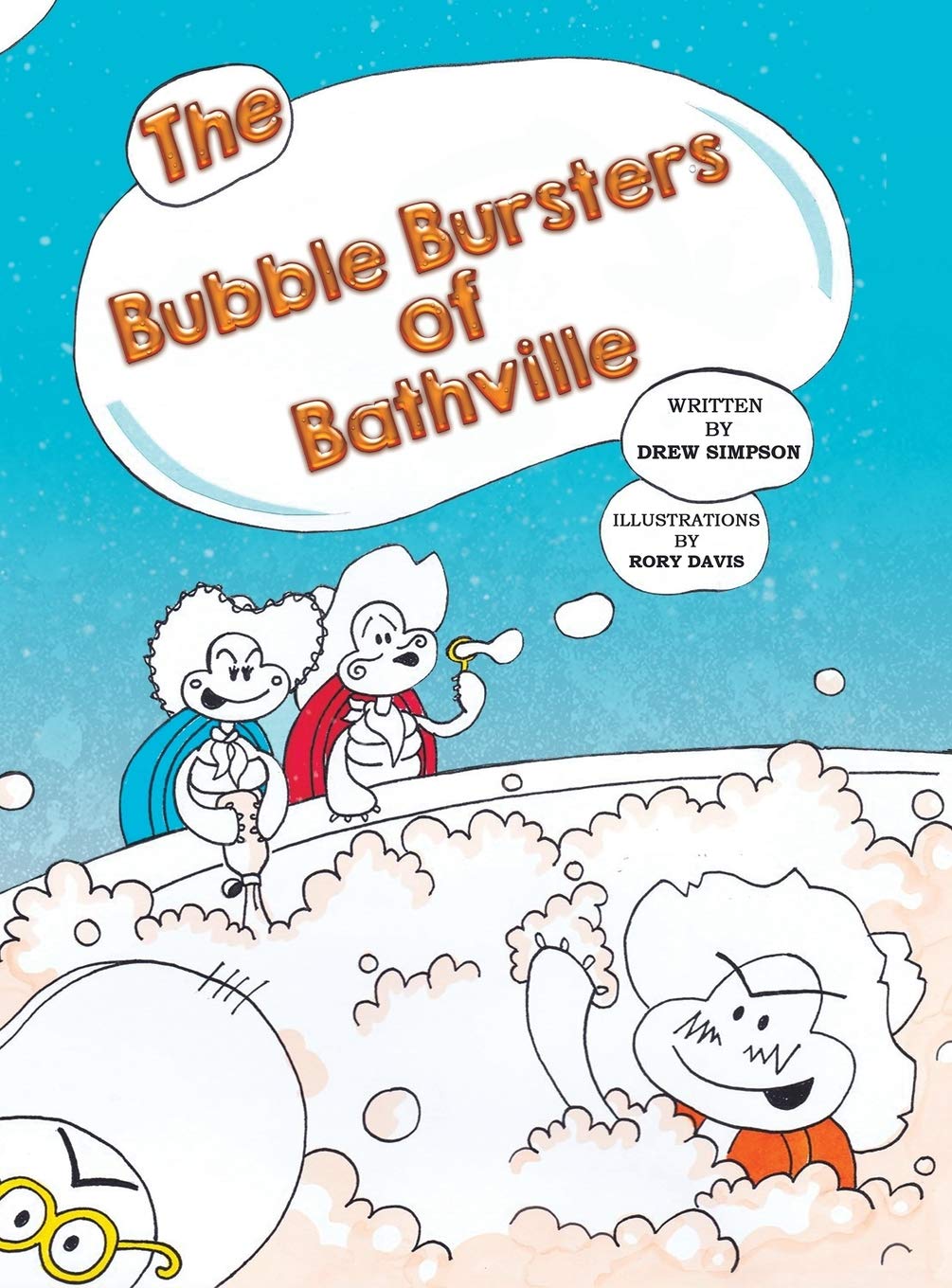 Bubble Bursters of Bathville | Drew Simpson