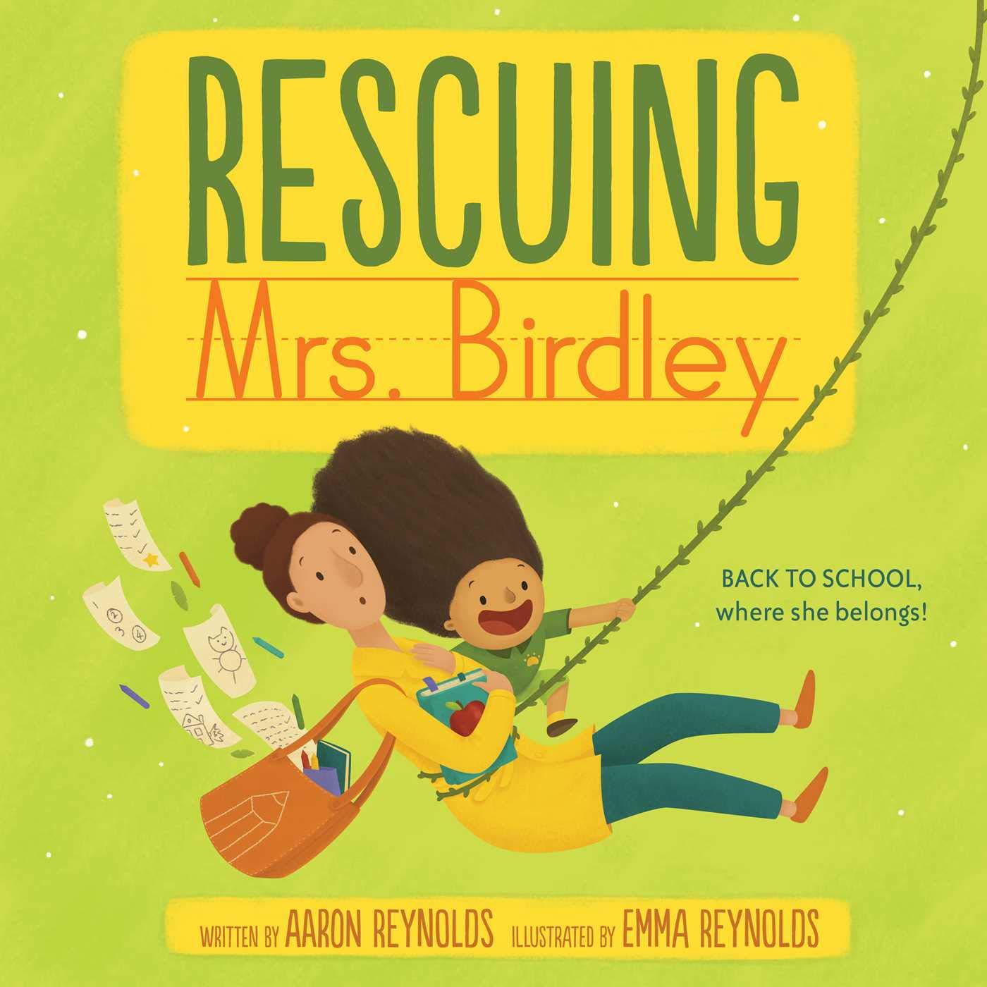 Rescuing Mrs. Birdley | Aaron Reynolds