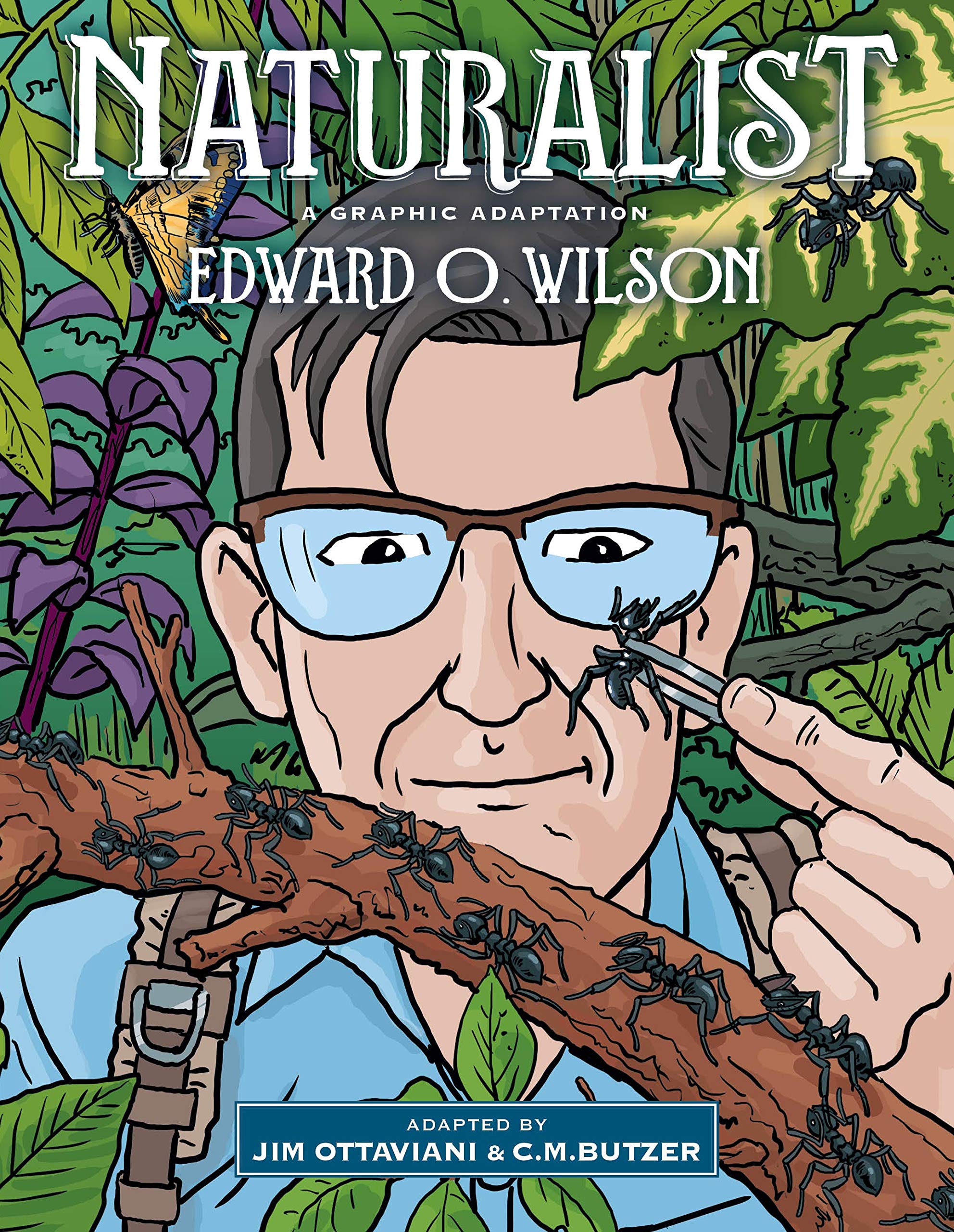 Naturalist: A Graphic Adaptation | Edward O. Wilson, Jim Ottaviani