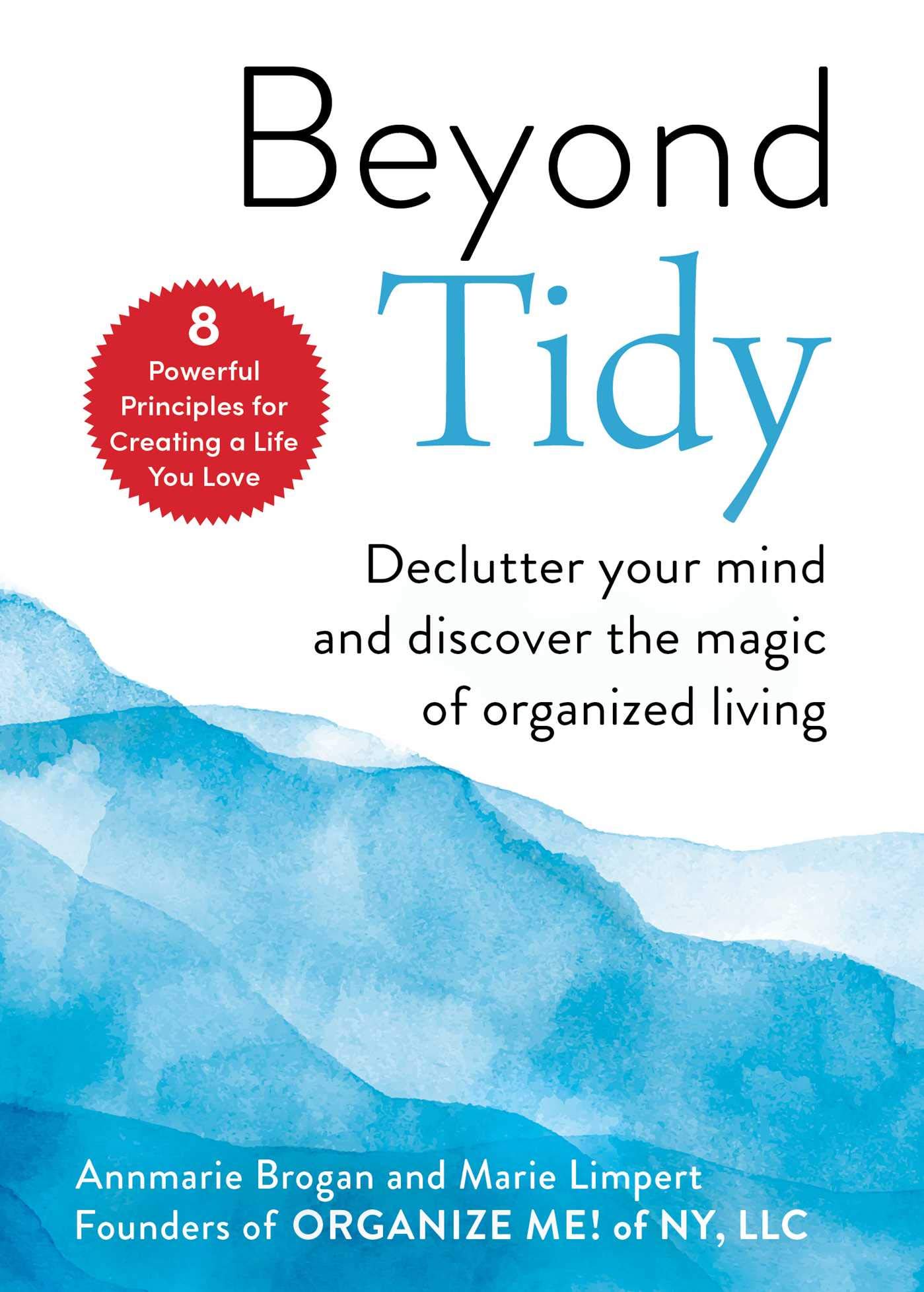Beyond Tidy | Annmarie Brogan, Marie Limpert