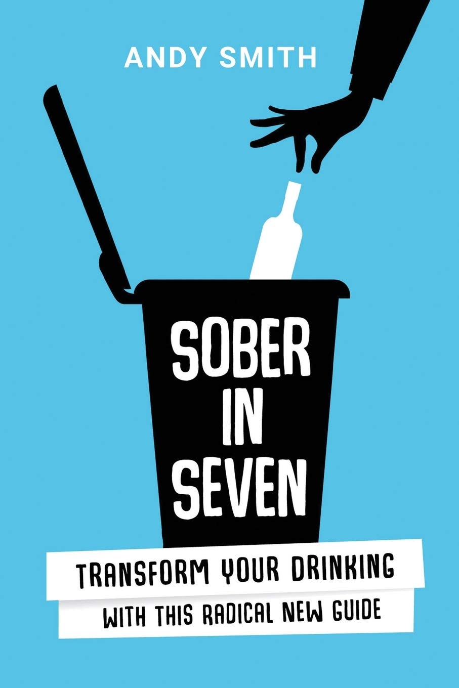 Sober in Seven | Andy Smith