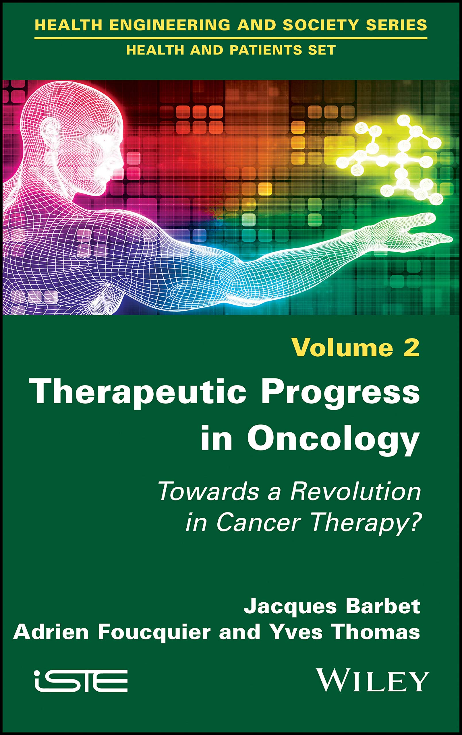 Therapeutic Progress in Oncology | Jacques Barbet, Adrien Foucquier, Yves Thomas