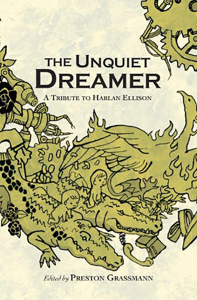 The Unquiet Dreamer | PRESTON GRASSMANN, Josh Olson, Ellen Datlow