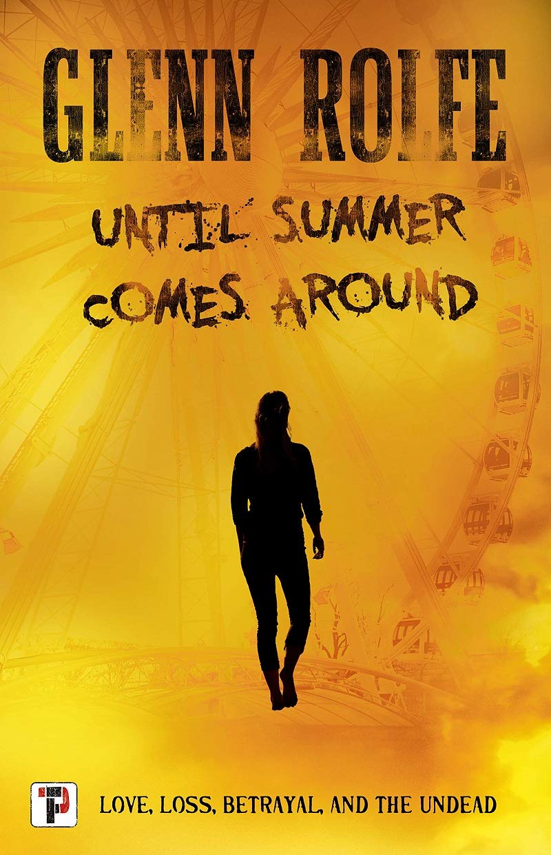 Until Summer Comes Around | Glenn Rolfe