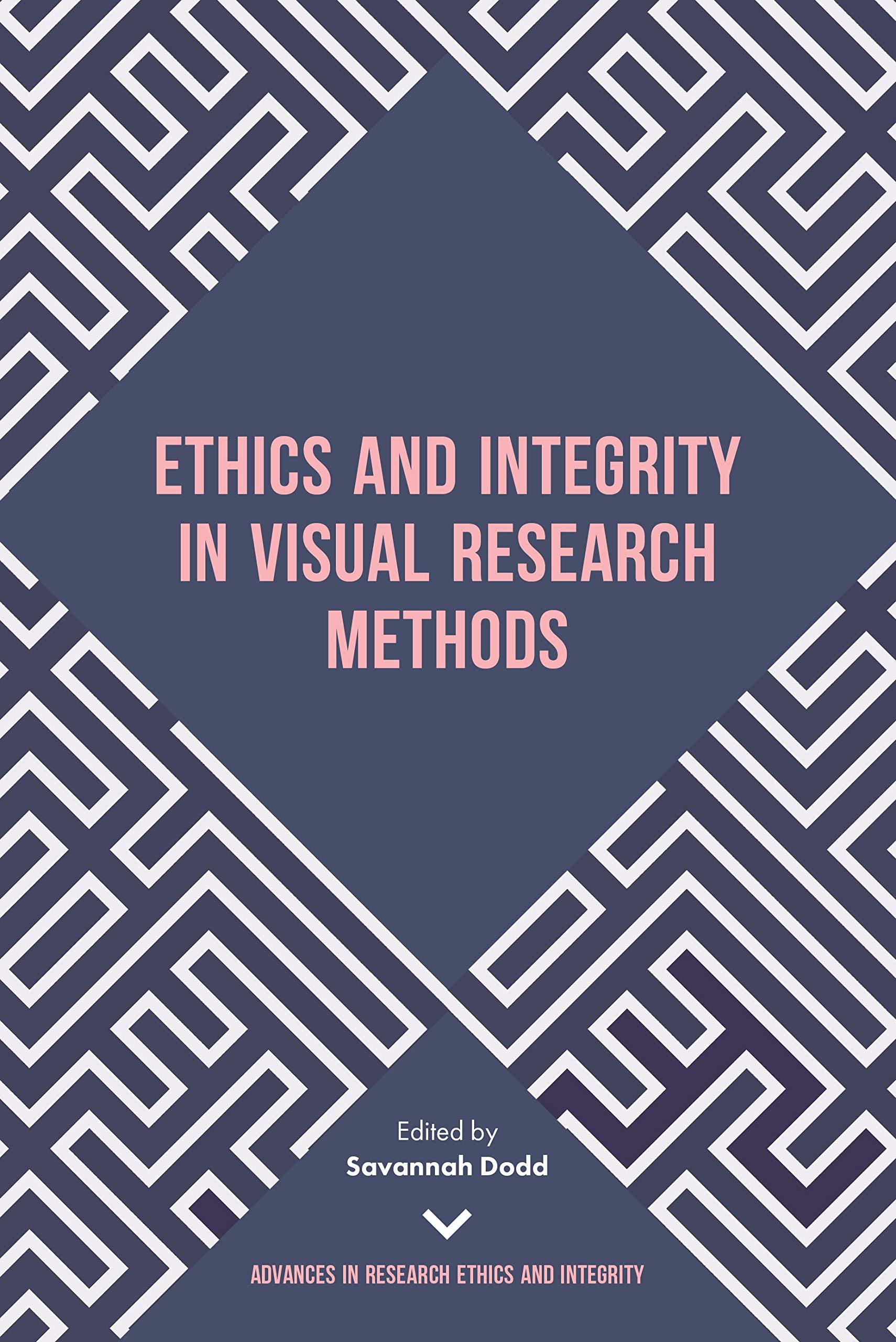 Ethics and Integrity in Visual Research Methods | Savannah Dodd