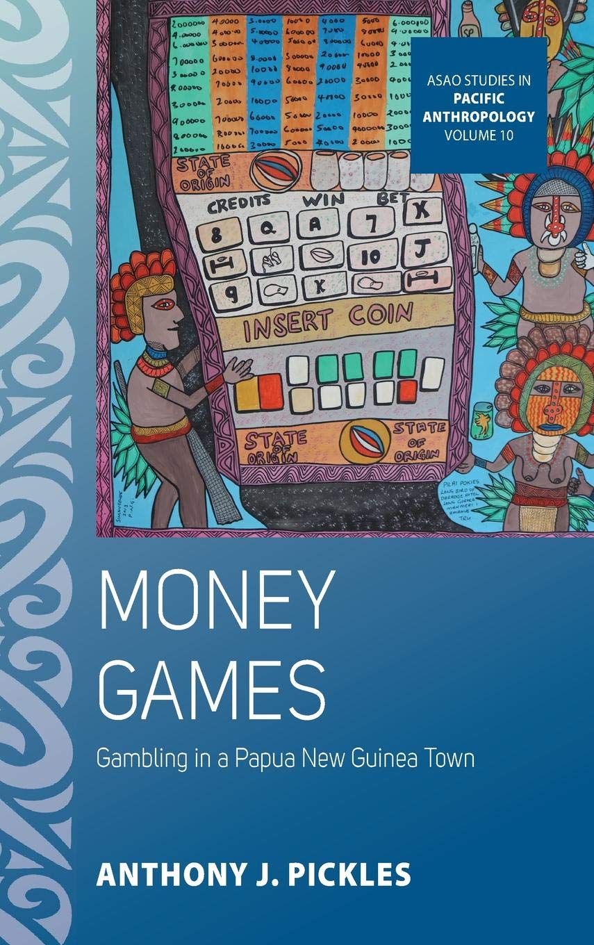 Money Games | Anthony J. Pickles