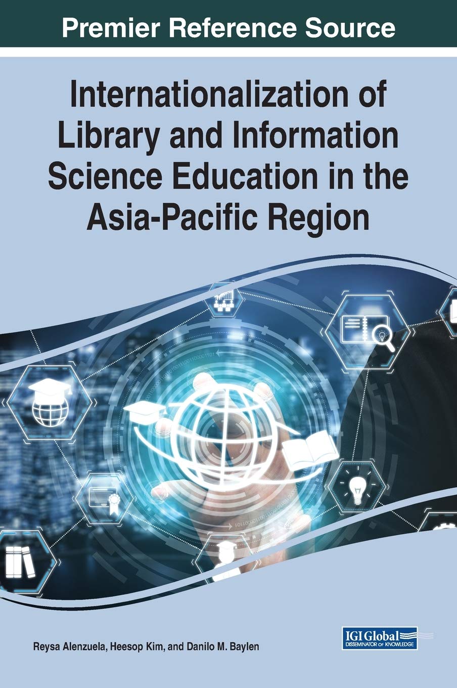 Internationalization of Library and Information Science Education in the Asia-Pacific Region | Reysa Alenzuela