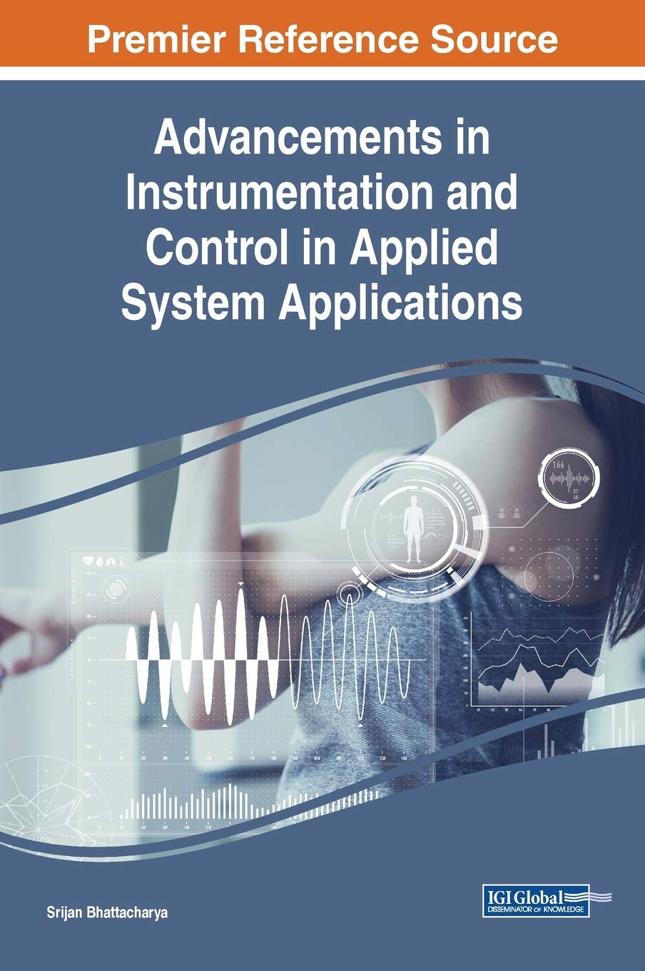 Advancements in Instrumentation and Control in Applied System Applications | Srijan Bhattacharya