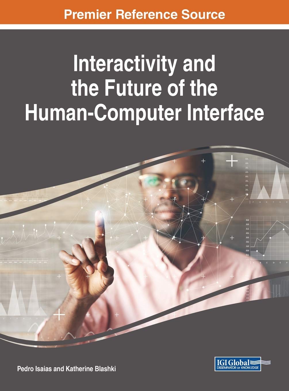 Interactivity and the Future of the Human-Computer Interface | Pedro Isaias