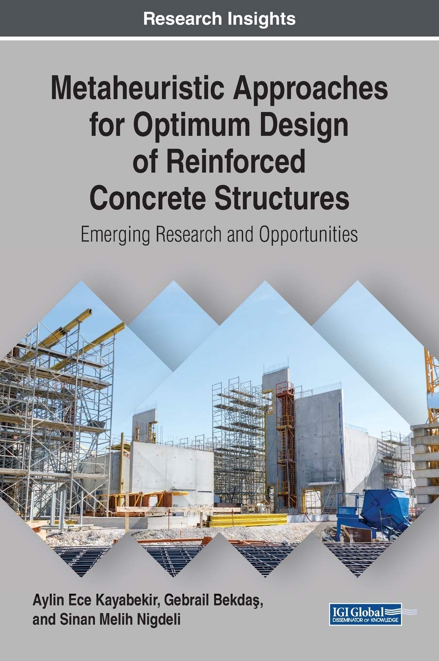 Metaheuristic Approaches for Optimum Design of Reinforced Concrete Structures | Aylin Ece Kayabekir , Gebrail Bekdaş , Sinan Melih Nigdeli