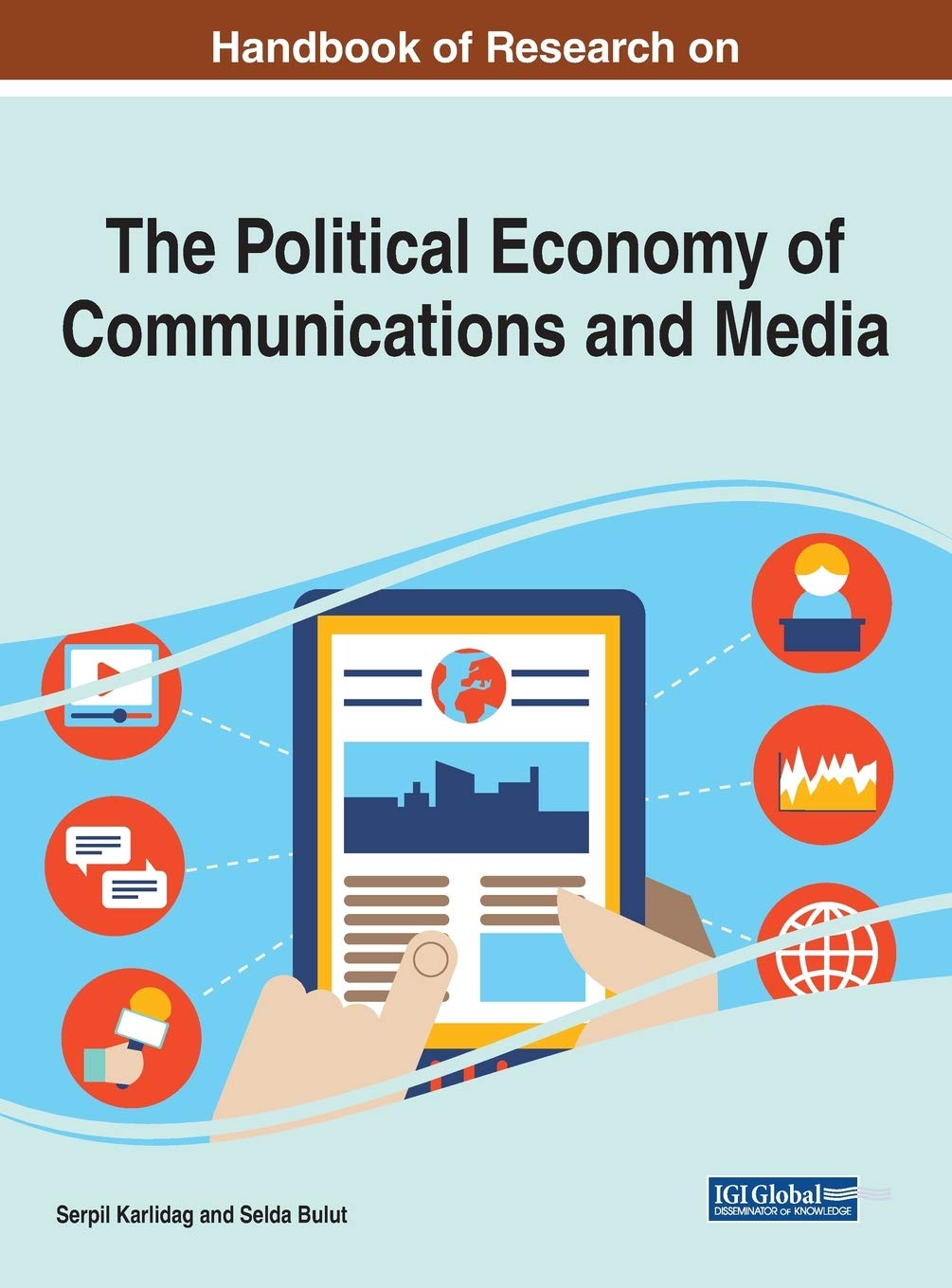 The Political Economy of Communications and Media |