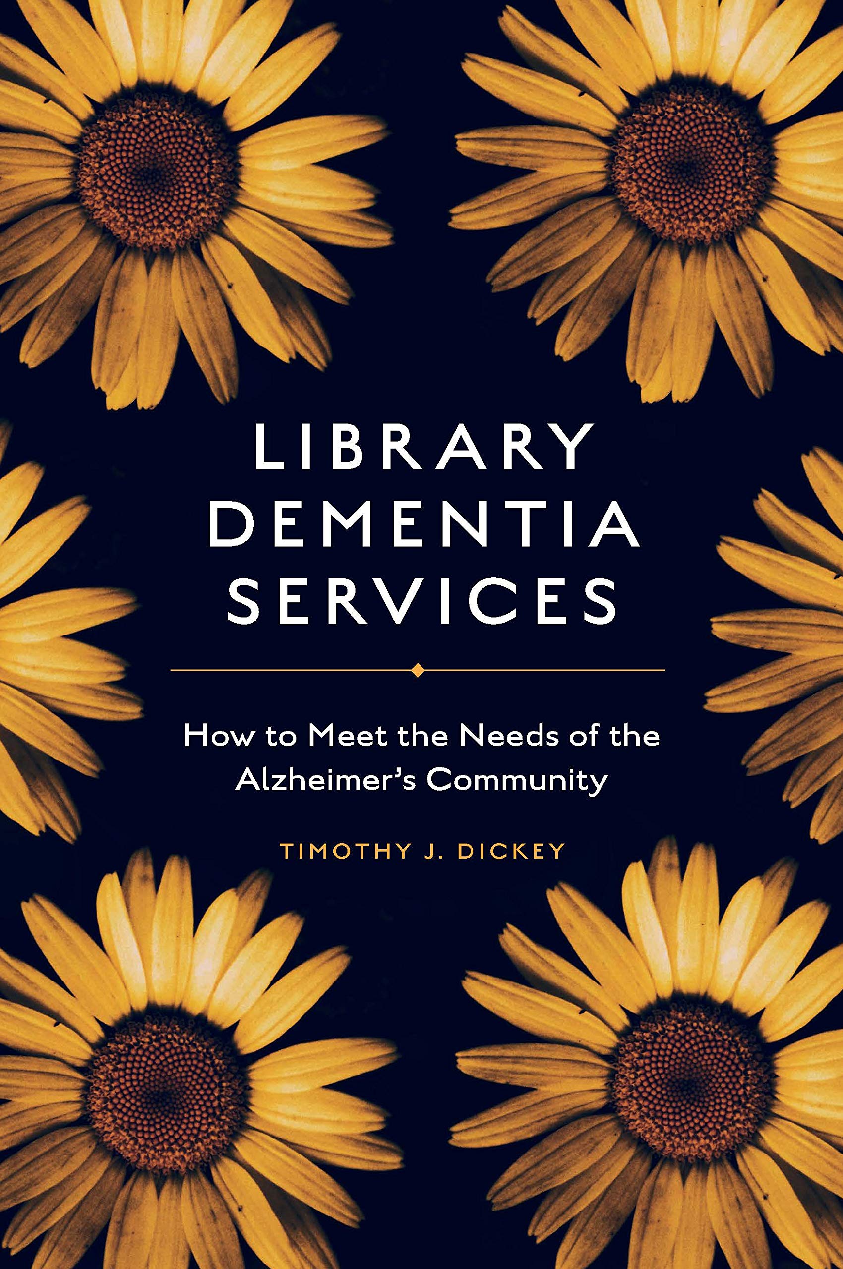 Library Dementia Services | Timothy J. Dickey