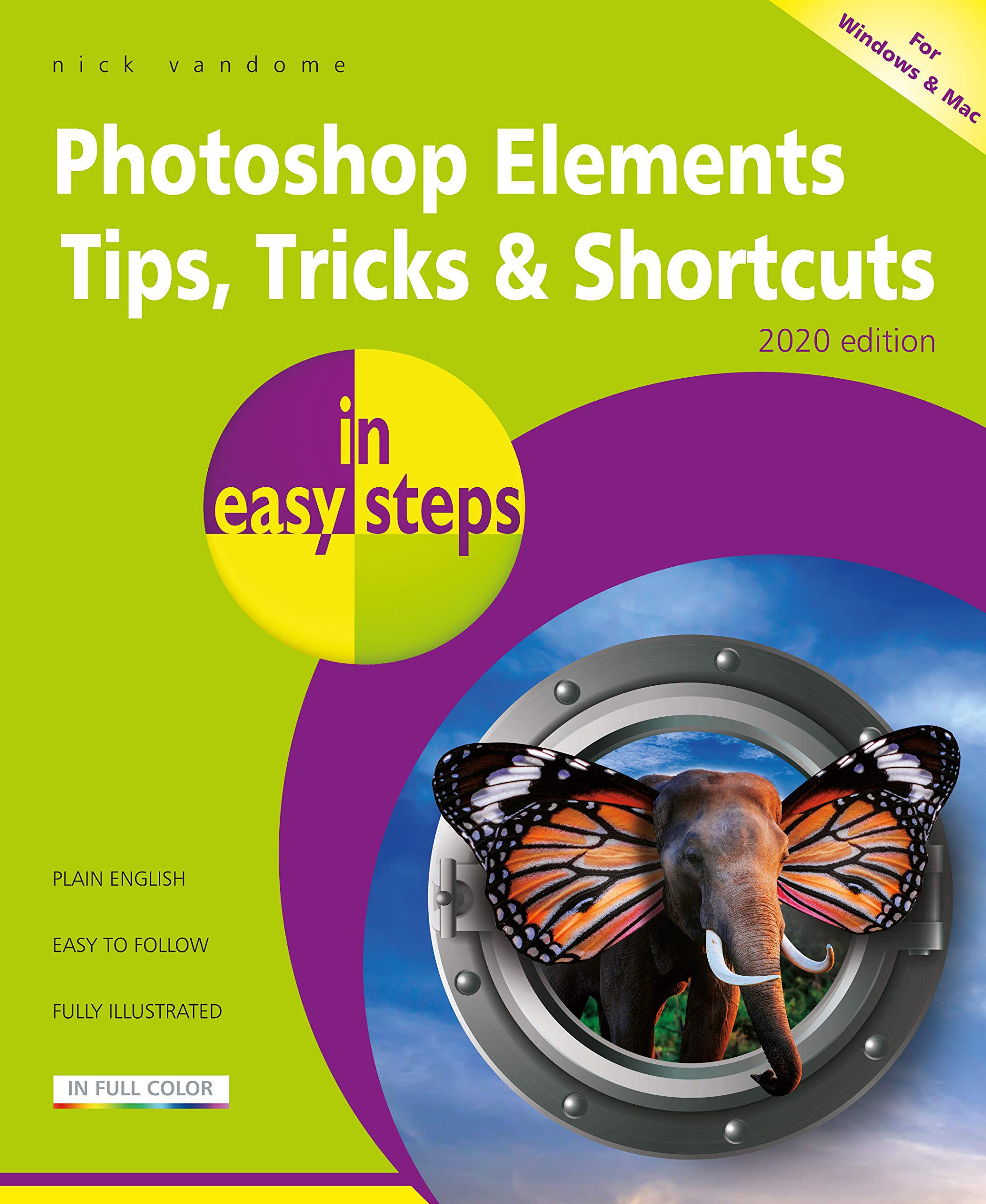 Photoshop Elements Tips, Tricks & Shortcuts in easy steps | Nick Vandome