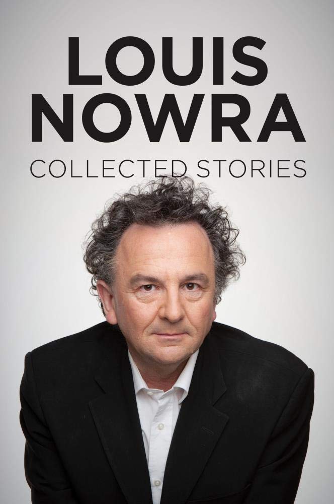 Collected Stories | Louis Nowra
