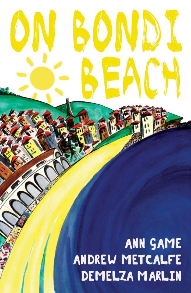 On Bondi Beach | Ann Game, Andrew Metcalfe, Demelza Marlin