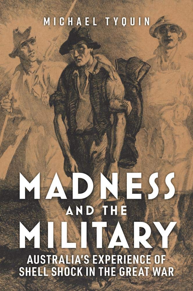 Madness and the Military | Michael Tyquin