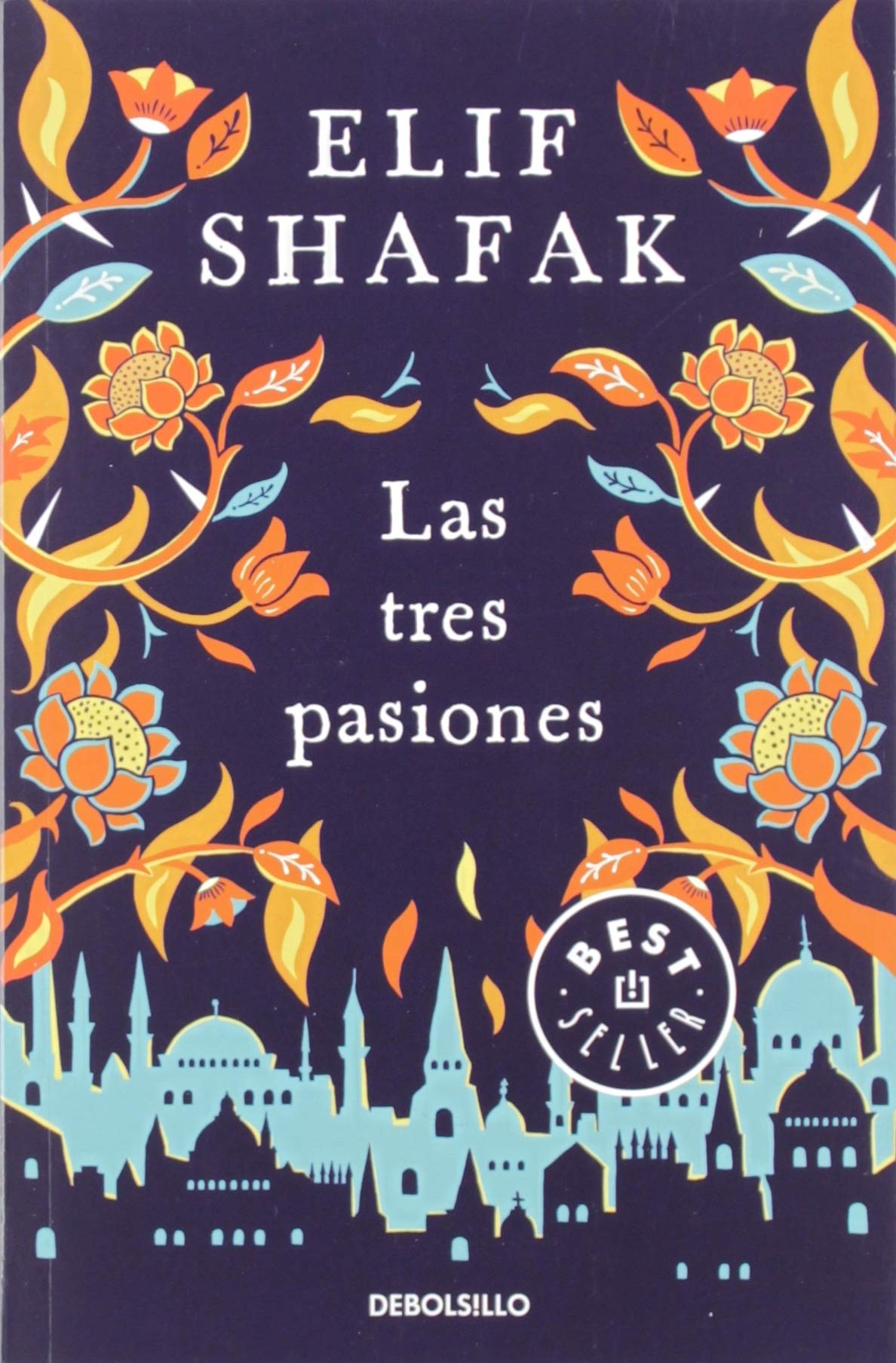 Las tres pasiones  | Elif Shafak