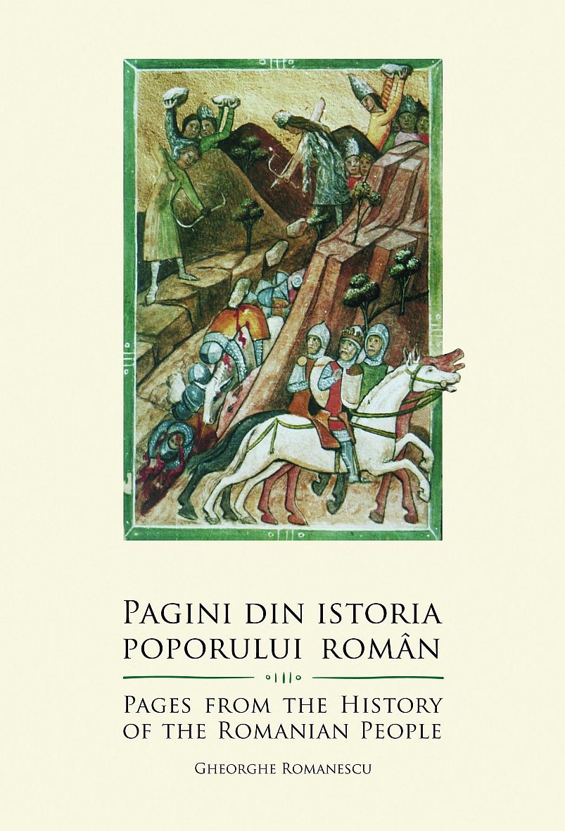 Pagini din istoria poporului roman/Pages from the history of the Romanain People | Gheorghe Romanescu Alcor imagine 2022 cartile.ro