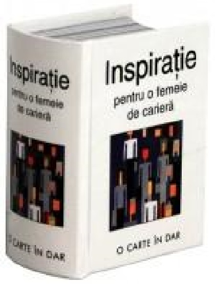 Inspiratie pentru o femeie de cariera | carturesti.ro Carte