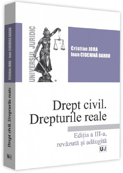 Drept civil. Drepturile reale | Cristian Jora, Ioan Ciochina Barbu carturesti.ro Carte