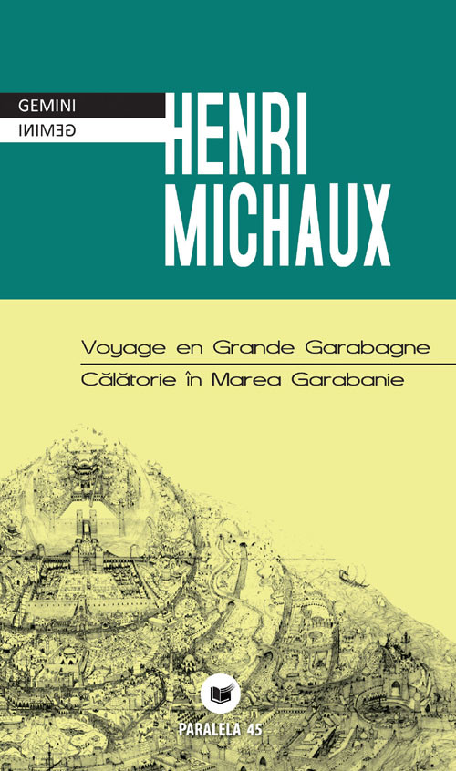 Calatorie in Marea Garabanie | Henri Michaux