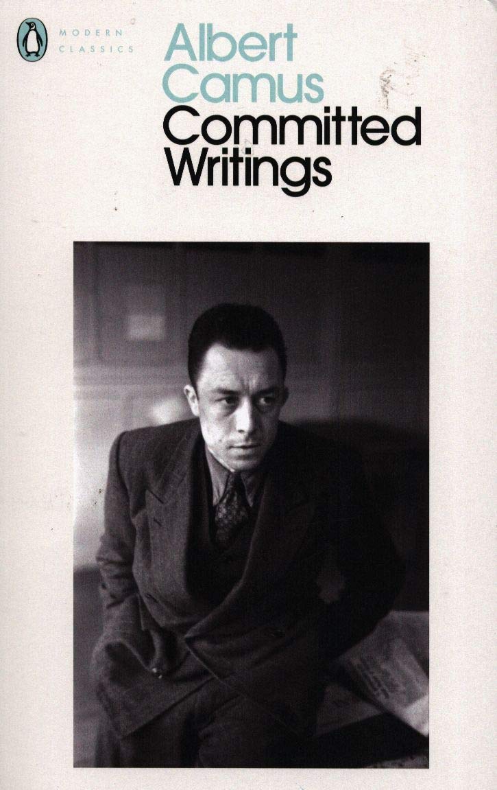 Committed Writings | Albert Camus