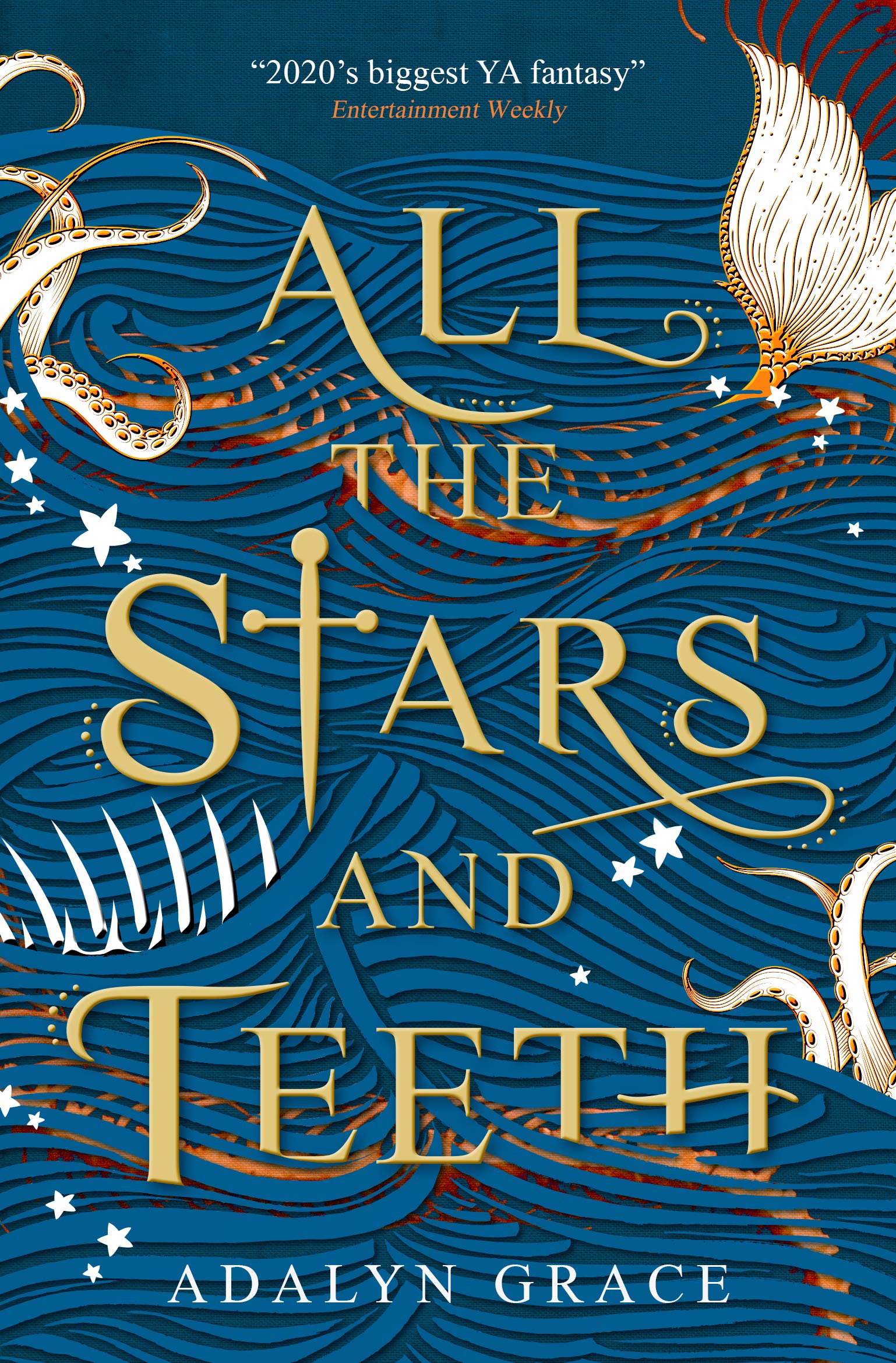 All the Stars and Teeth | Adalyn Grace