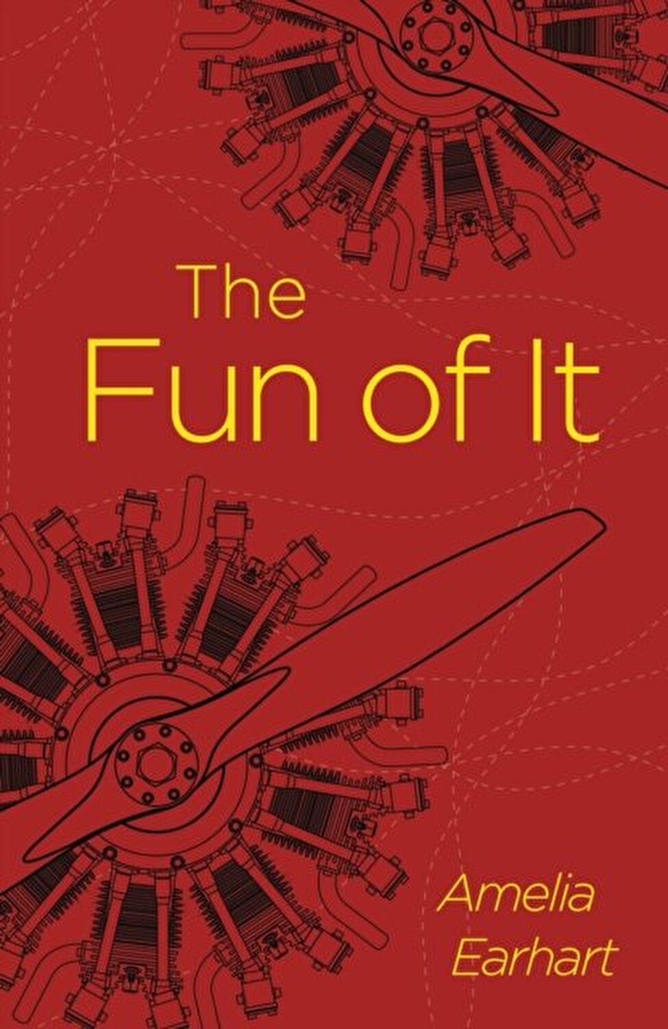 The Fun of It | Amelia Earheart