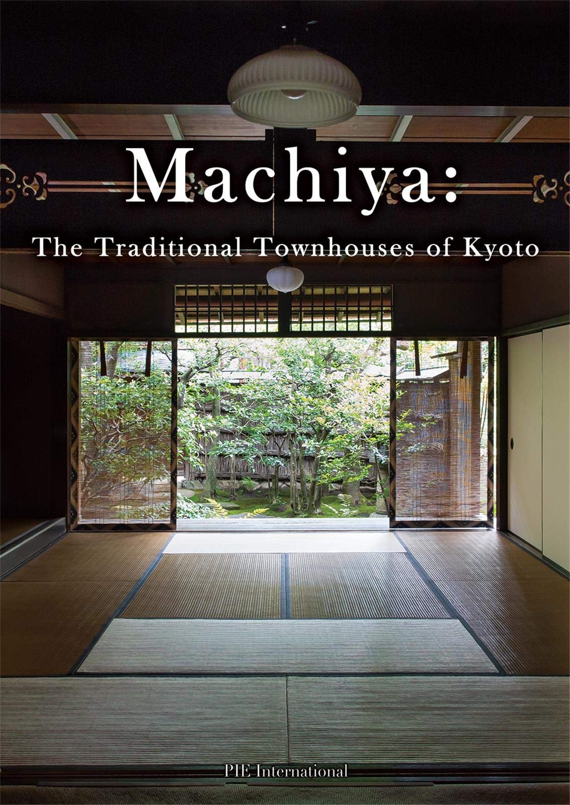 Machiya | PIE International