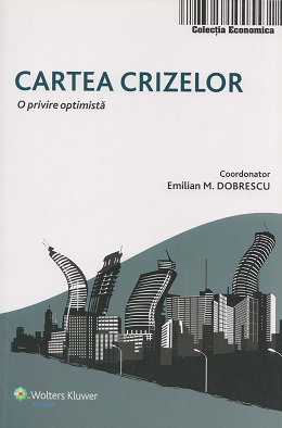 Cartea Crizelor | Emilian Dobrescu