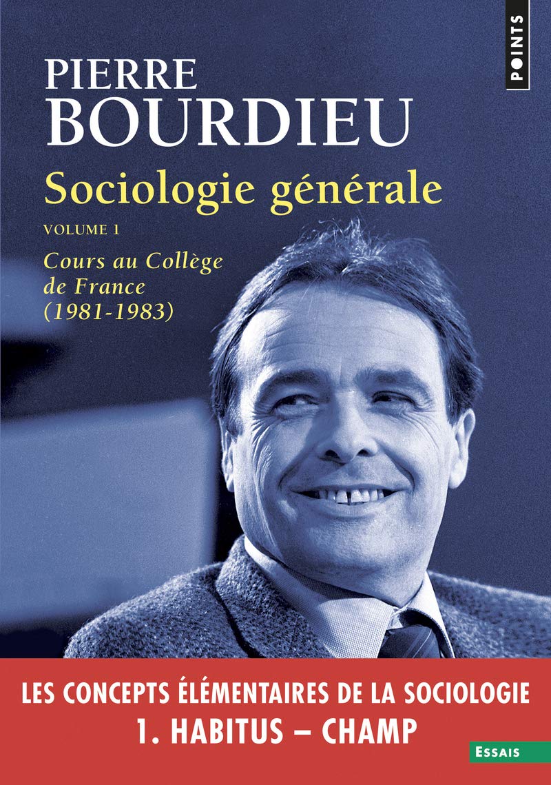 Sociologie generale - Volume 1 | Pierre Bourdieu