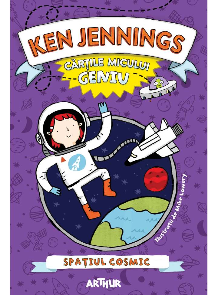 Cartile micului geniu: Spatiul cosmic | Ken Jennings Arthur Carte