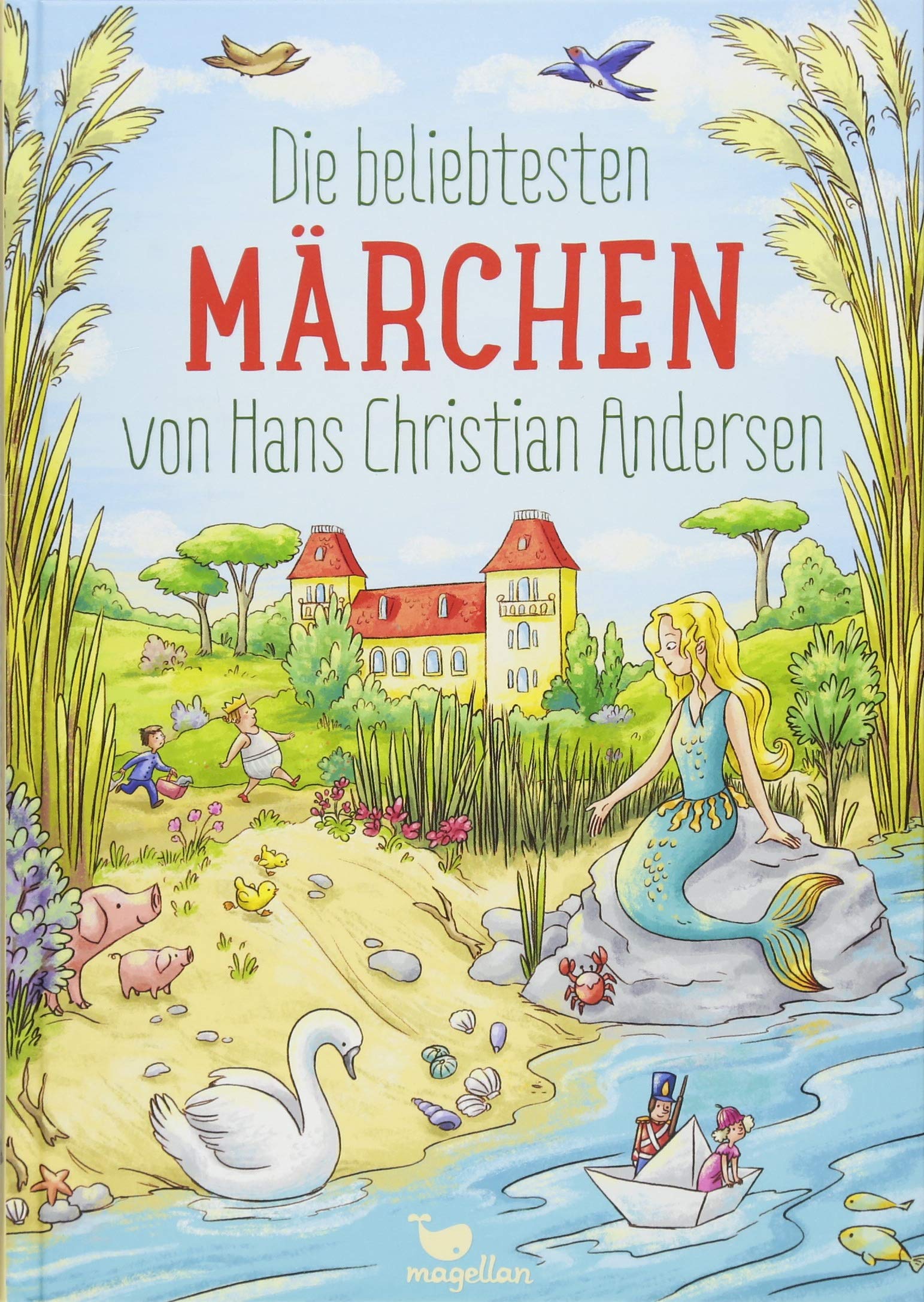 Die beliebtesten Marchen von Hans Christian Andersen | Hans Christian Andersen