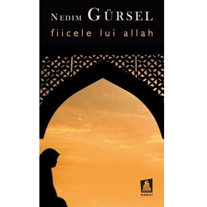 Fiicele lui Allah | Nedim Gursel