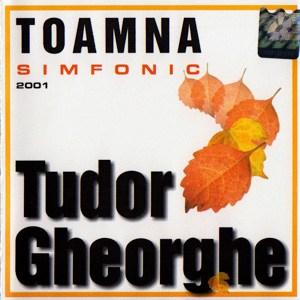 Toamna Simfonic | Tudor Gheorghe
