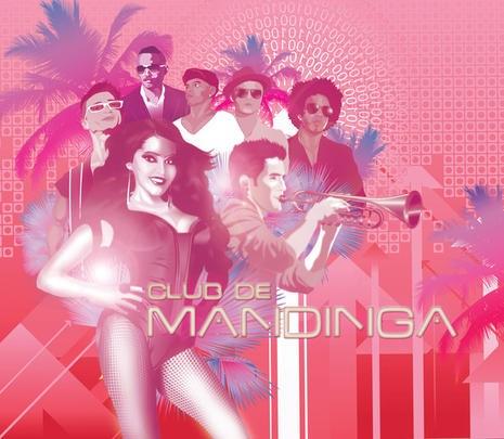 Club de Mandinga - Deluxe Edition | Mandinga