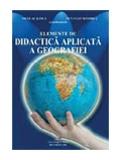 Elemente de didactica aplicata a geografiei | Octavian Mandrut